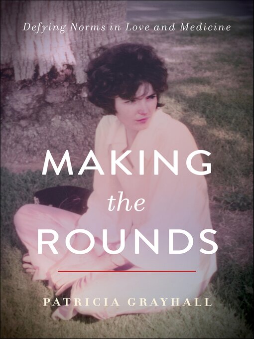 Title details for Making the Rounds by Patricia Grayhall - Available